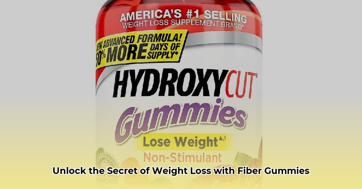 fiber gummies weight loss